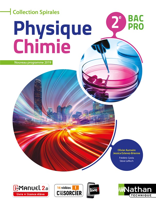 Physique-Chimie - 2de Bac Pro - Coll. Spirales - Ed. 2019