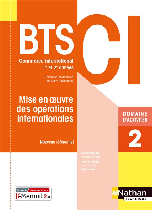 Domaine d'activités 2 - Mise en oeuvre des opérations internationales - BTS CI 1re et 2e années - Coll. BTS CI - Ed. 2021