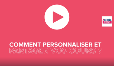 Comment personnaliser et partager vos cours