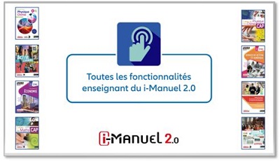 Tuto VIDEO Fonctionnalités ENSEIGNANTS i-MANUEL