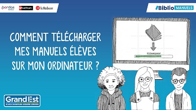 TUTOS Télécharger Manuels élèves sur ordinateur Grand Est