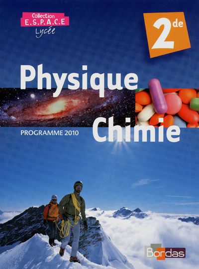 Physique-Chimie 2de - Coll° ESPACE - 2010 Couverture