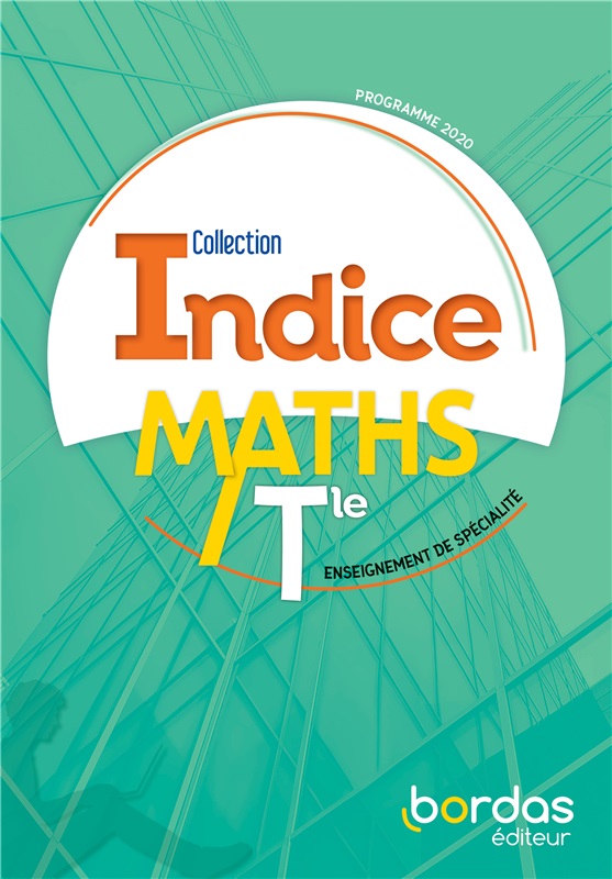 Indice - Mathématiques Tle - Enseignement de spécialité Couverture
