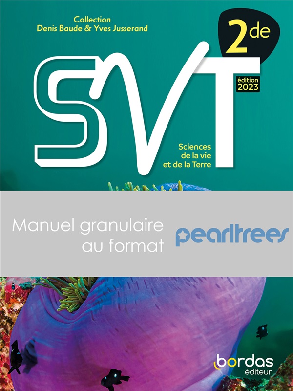 Baude-Jusserand - SVT 2de (édition 2023) Pearltrees