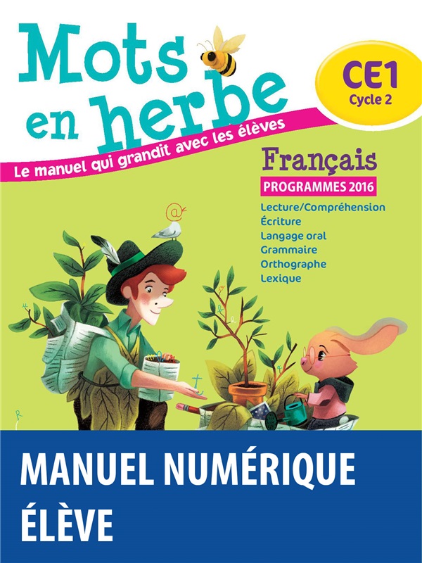 Mots en herbe CE1 - Français - 2016 - Manuel numérique