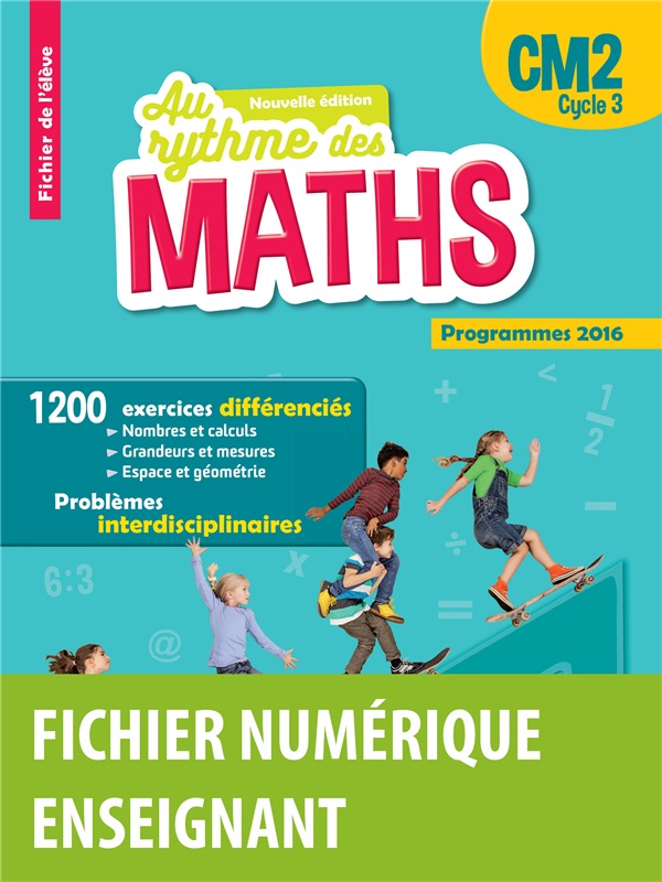 Au rythme des maths CM2 - Fichier numérique enseignant  et ses ressources collectives