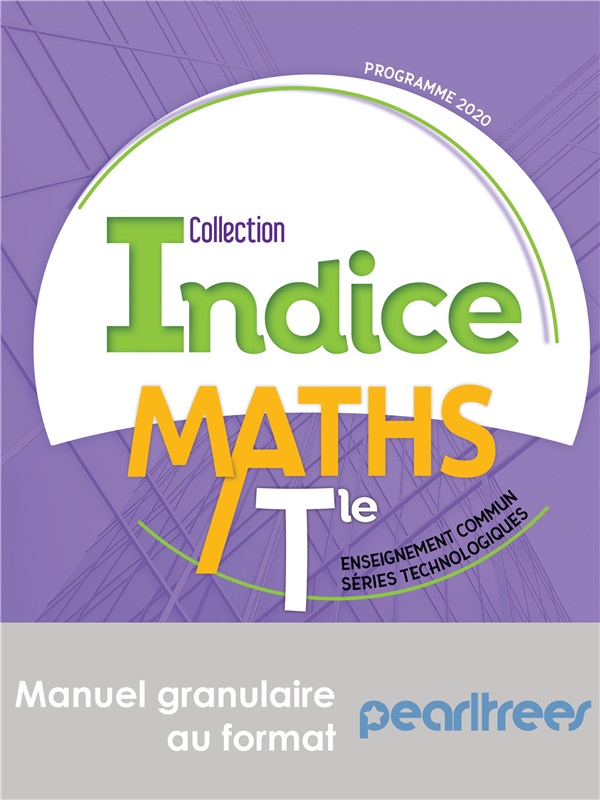 Indice - Mathématiques  Tles technologiques - Enseignement commun Pearltrees