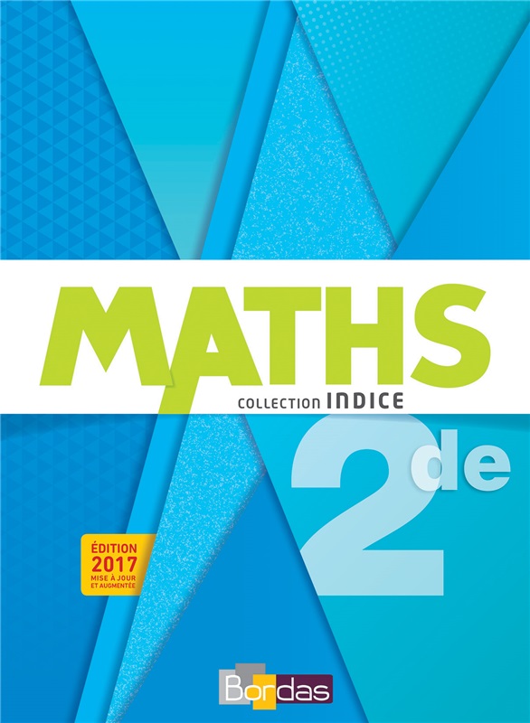 Mathématiques 2de - Collection Indice - 2017 - Manuel numérique Couverture