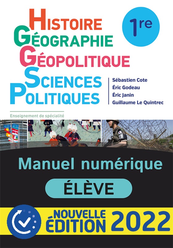Histoire-Géographie, Géopolitique, Sciences politiques 1re - Nouvelle édition 2022