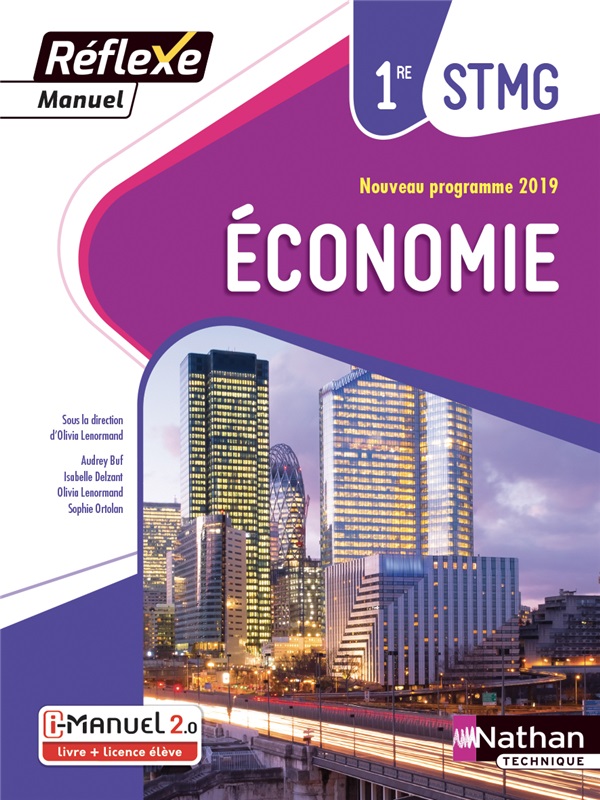 Economie - 1re STMG - Coll. Réflexe - Ed. 2019
