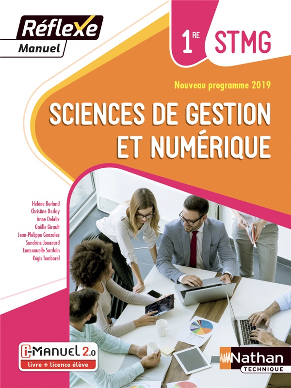 Sciences de gestion et numérique - 1re STMG - Coll. Réflexe - Ed. 2019