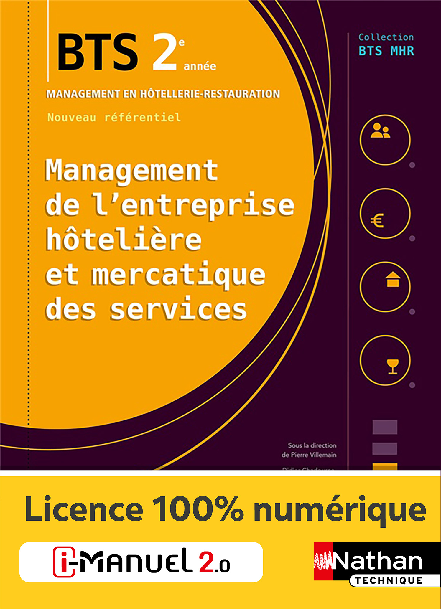 Management de l'entreprise hôtelière et mercatique des services - BTS MHR 2e année - Coll. BTS MHR - Ed. 2019