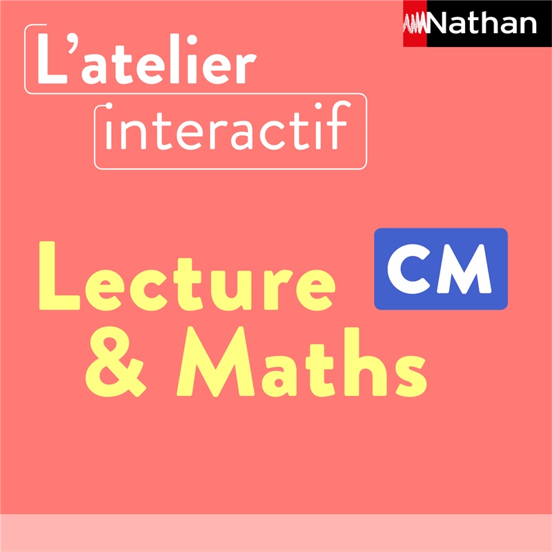 L'atelier interactif Lecture et Maths CM Couverture