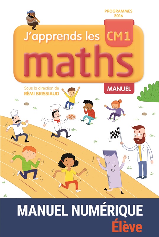 J'apprends les maths CM1 - 2017