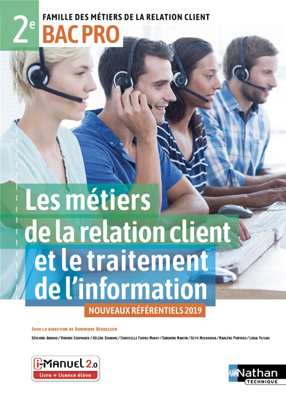 Les métiers de la relation client et le traitement de l'information - 2de Bac Pro MRC - Ed. 2019 Couverture