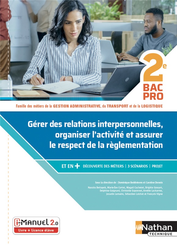Gérer des relations interprofessionnelles, organiser l'activité et assurer le respect de la réglementation - 2de Bac Pro Gestion Administration, du Transport et de la Logistique - Ed. 2019 Couverture