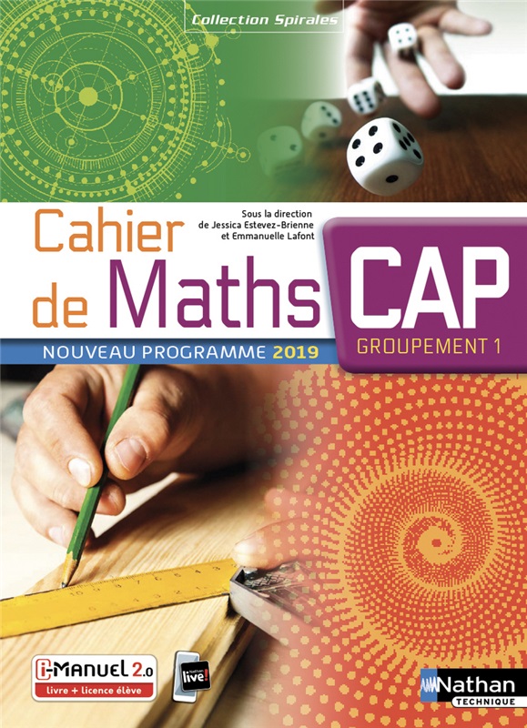 Cahier de Maths - CAP Groupement 1 - Coll. Spirales - Ed. 2019 Couverture