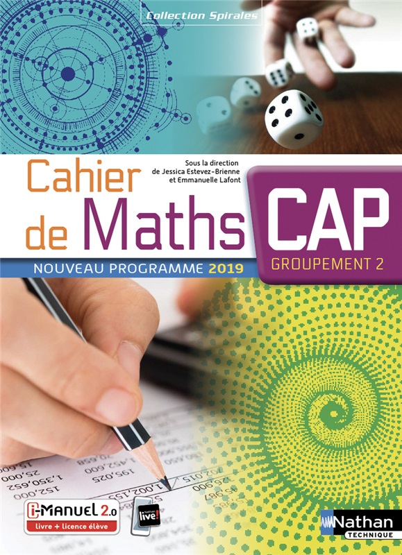 Cahier de Maths - CAP Groupement 2 - Coll. Spirales - Ed. 2019 Couverture