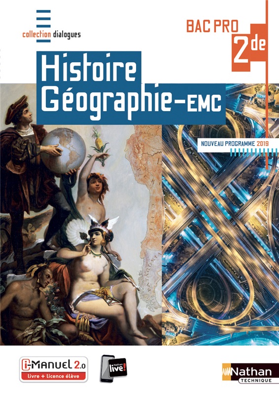 Histoire-Géographie - EMC - 2de Bac Pro - Coll. Dialogues - Ed. 2019