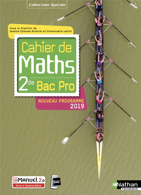 Cahier de Maths - 2de Bac Pro - Coll. Spirales - Ed. 2019 Couverture