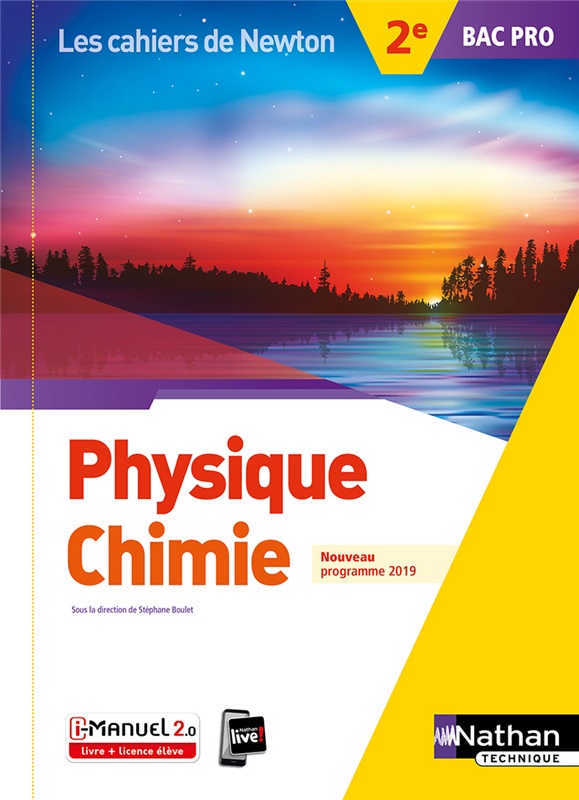 Physique-Chimie - 2de Bac Pro - Coll. Les cahiers de Newton - Ed. 2019