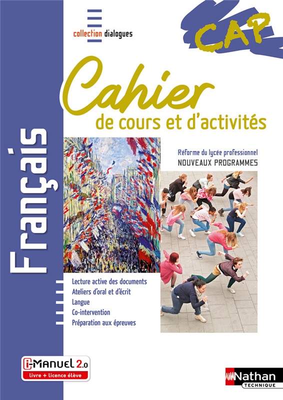 Français - CAP - Cahier de cours et d'activités - Coll. Dialogues - Ed. 2020