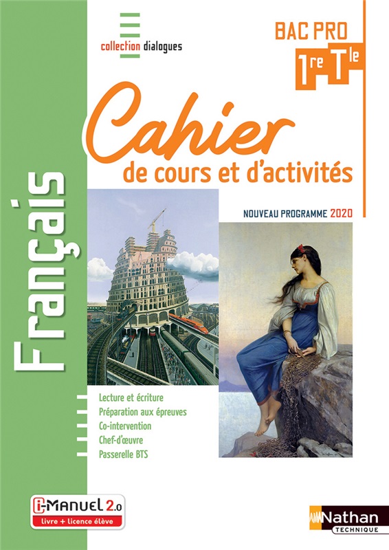 Français - 1re/Tle Bac Pro - Cahier de cours et d'activités - Coll. Dialogues - Ed. 2020