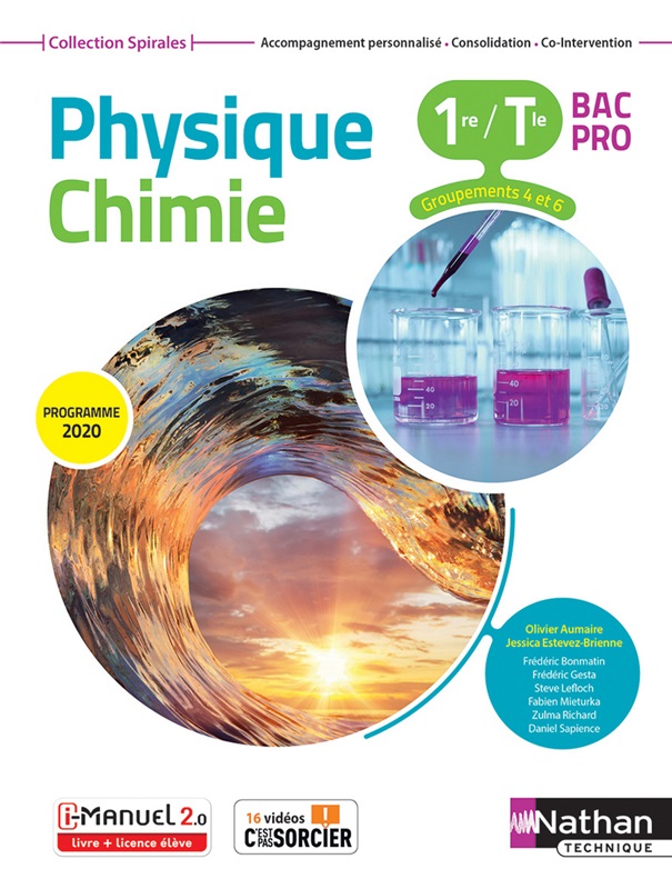 Physique-Chimie - 1re/Tle Bac Pro - Groupements 3, 4, 5 et 6 - Coll. Spirales - Ed. 2020 Couverture