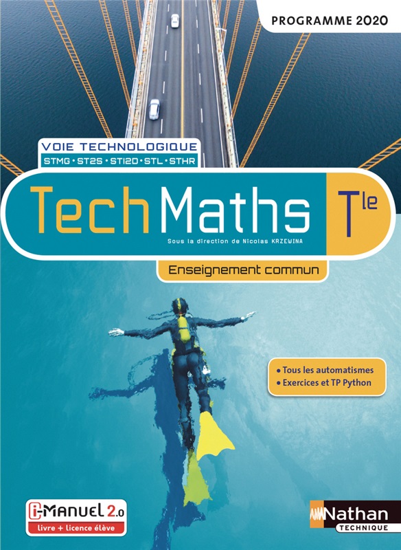 Mathématiques - Tle Voie technologique - Enseignement commun - Coll. TechMaths - Ed. 2020