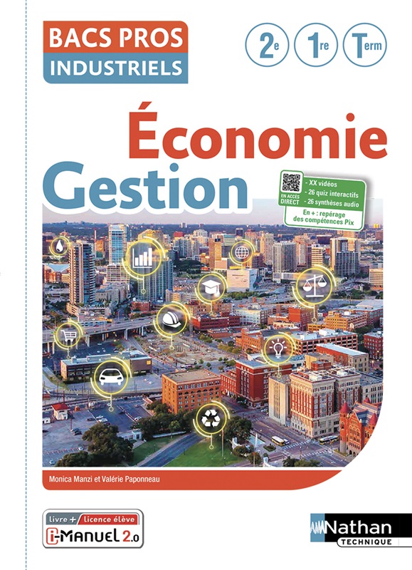 Economie-Gestion - 2de/1re/Tle Bacs Pros Industriels - Ed. 2022