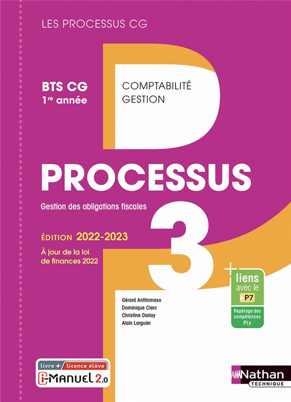 Processus 3 - Gestion des obligations fiscales - BTS CG 1re année - Coll. Les Processus CG - Ed. 2022