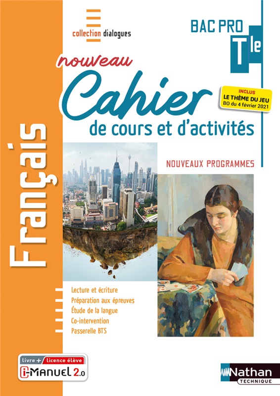 Français - Tle Bac Pro - Cahier de cours et d'activités - Coll. Dialogues - Ed. 2022