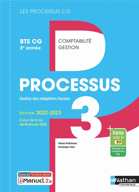 Processus 3 - Gestion des obligations fiscales - BTS CG 2e année - Coll. Les Processus CG - Ed. 2022