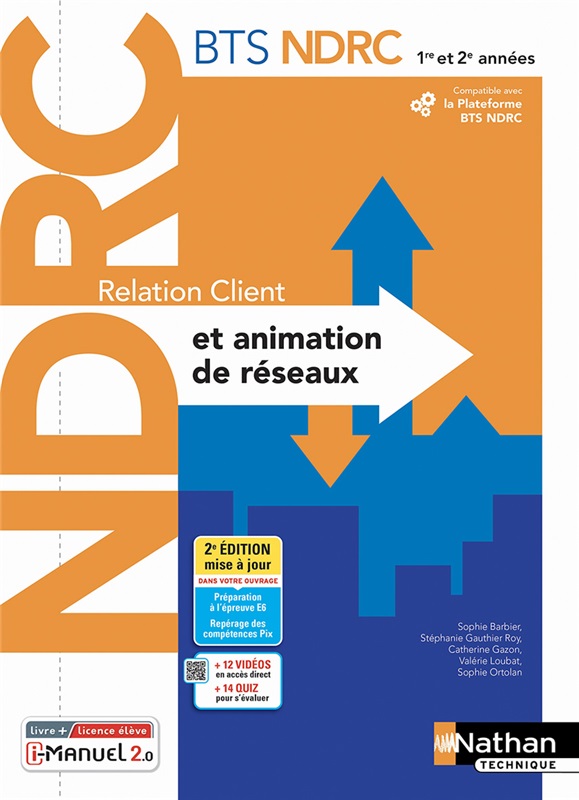 Relation client et animation de réseaux - BTS NDRC 1re et 2e années - Ed. 2022