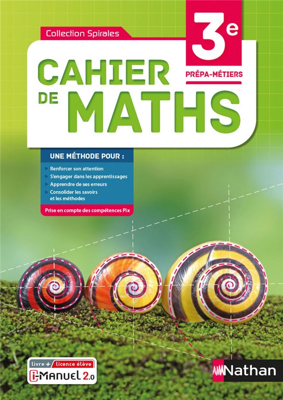 Cahier de Maths - 3e Prépa-Métiers - Coll. Spirales - Ed. 2021 Couverture
