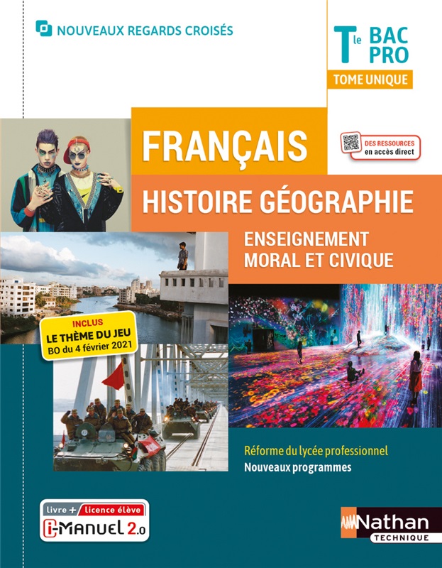 Français - Histoire-Géographie-EMC - Tome Unique - Tle Bac Pro - Coll. Nouveaux Regards Croisés - Ed. 2021