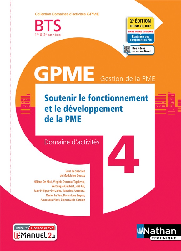 Domaine d'activités 4 - Soutenir le fonctionnement et le développement de la PME - BTS GPME 1re et 2e années - Coll. Domaines d'activités GPME - Ed. 2021