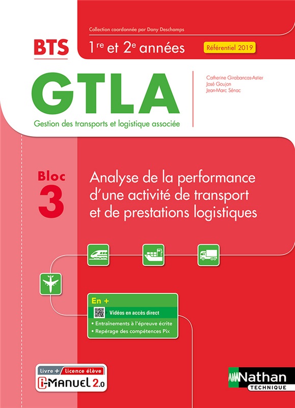 Bloc 3 - Analyse de la performance d'une activité de transport et de prestations logistiques - BTS GTLA 1re et 2e années - Coll. BTS GTLA - Ed. 2021
