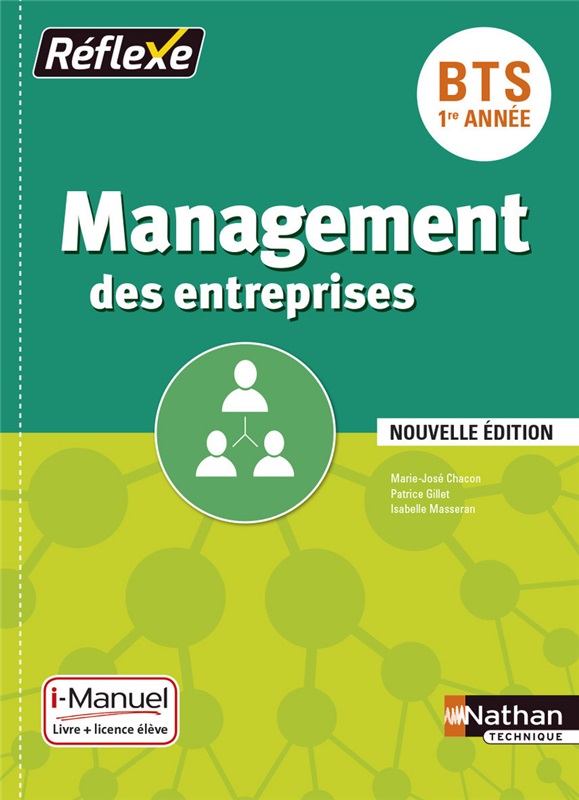 Management des entreprises - BTS 1re année - Coll. Réflexe - Ed. 2016