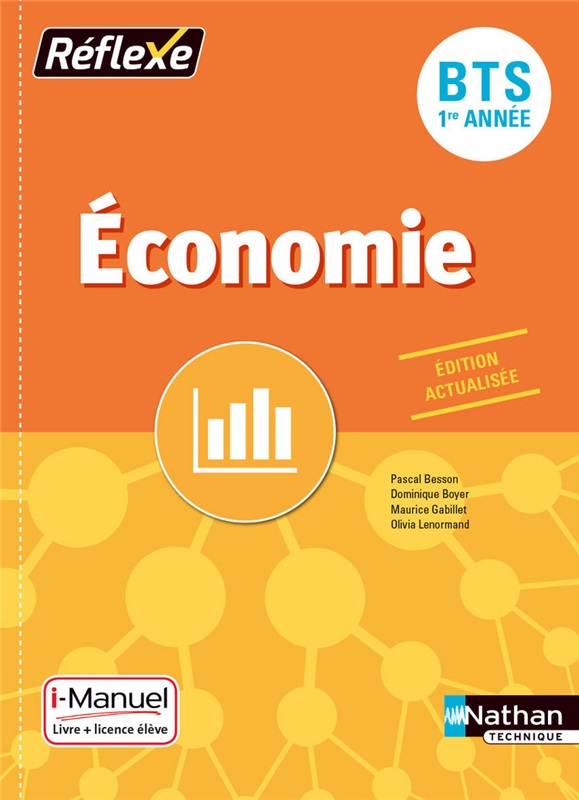 Économie - BTS 1re année - Coll. Réflexe - Ed. 2017