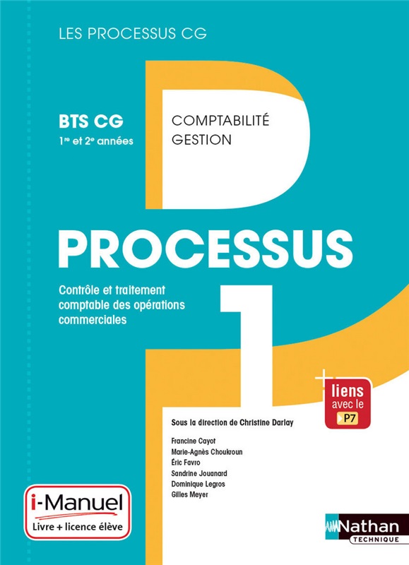 Processus 1 - Contrôle et traitement comptable des opérations commerciales - BTS CG 1re et 2e années - Coll. Les Processus CG - Ed. 2017