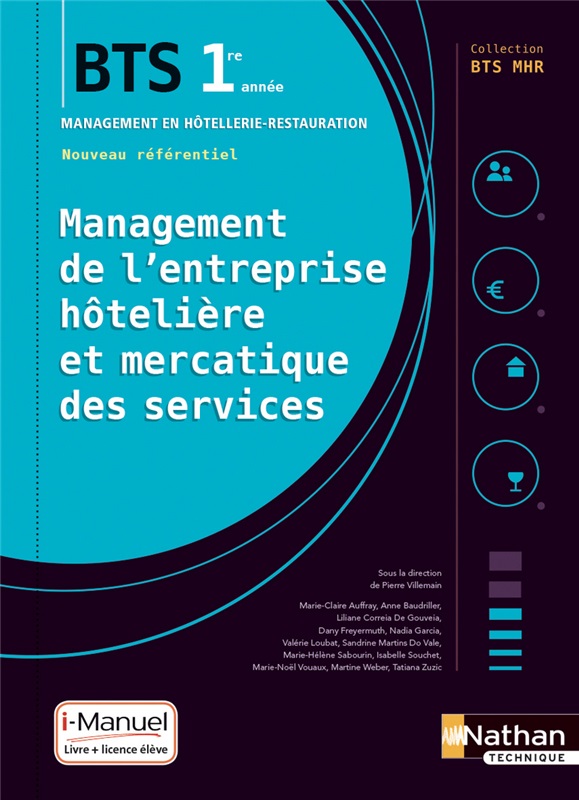 Management de l'entreprise hôtelière et mercatique des services - BTS MHR 1re année - Coll. BTS MHR - Ed. 2018