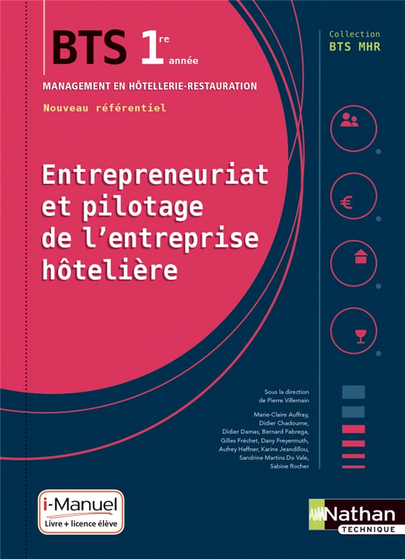 Entrepreneuriat et pilotage de l'entreprise hôtelière - BTS MHR 1re année - Coll. BTS MHR - Ed. 2018