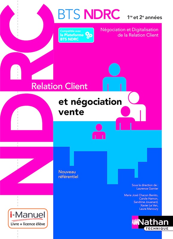 Relation client et négociation vente - BTS NDRC 1re et 2e années - Ed. 2018