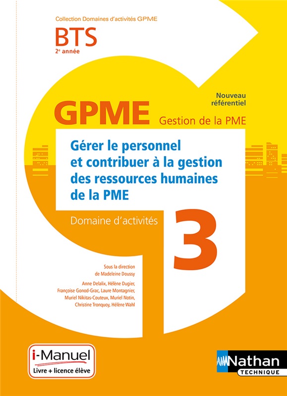 Domaine d'activités 3 - Gérer le personnel et contribuer à la gestion des ressources humaines de la PME - BTS GPME 2e année - Coll. Domaines d'activités GPME - Ed. 2019