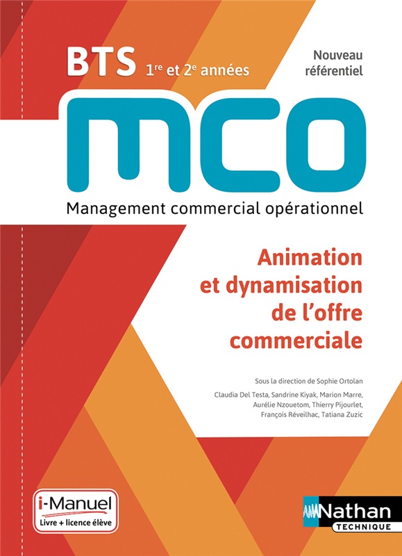 Animation et dynamisation de l'offre commerciale - BTS MCO 1re et 2e années - Coll. BTS MCO - Ed. 2019