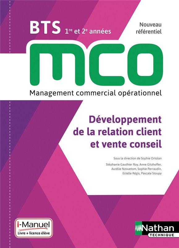 Développement de la relation client et vente conseil - BTS MCO 1re et 2e années - Coll. BTS MCO - Ed. 2019