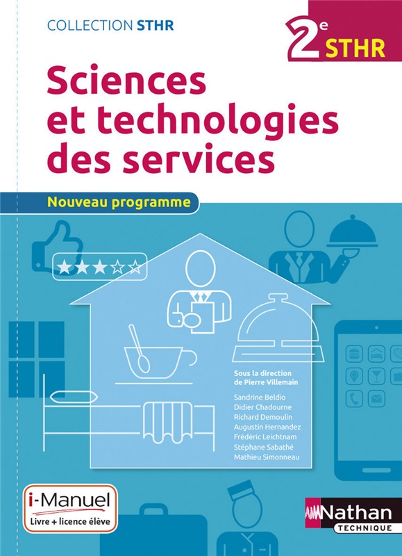 Sciences et technologies des services - 2de STHR - Coll. STHR - Ed. 2016