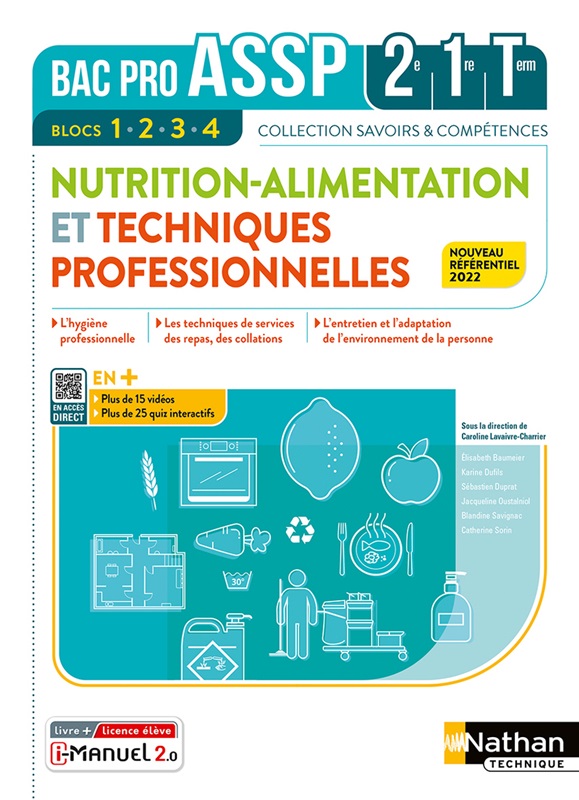 Nutrition Alimentation et Techniques professionnelles - Blocs 1, 2, 3 et 4 - 2de/1re/Tle Bac Pro ASSP - Coll. Savoirs et Compétences - Ed. 2022