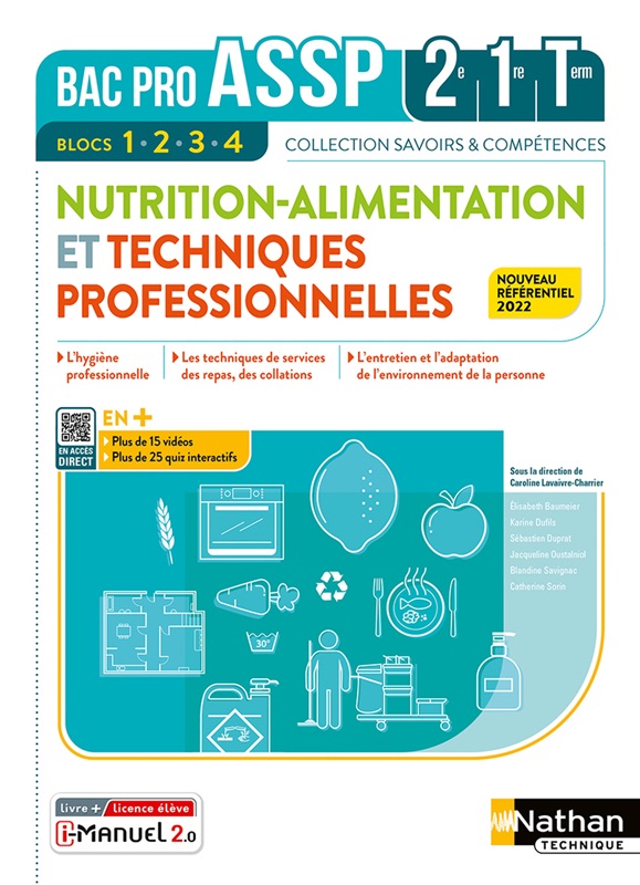 Nutrition Alimentation et Techniques professionnelles - Blocs 1, 2, 3 et 4 - 2de/1re/Tle Bac Pro ASSP - Coll. Savoirs et Compétences - Ed. 2022 Couverture
